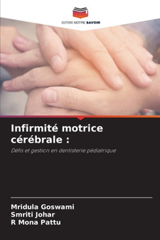 Infirmite motrice cerebrale by Mridula Goswami - Paperback