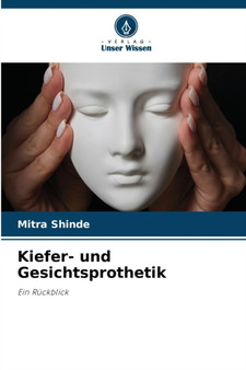 Kiefer- und Gesichtsprothetik by Mitra Shinde - Paperback