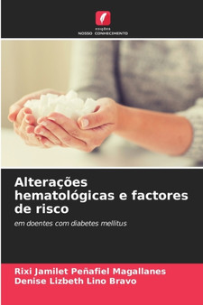 Alteracoes hematologicas e factores de risco by Rixi Jamilet Penafiel Magallanes - Paperback