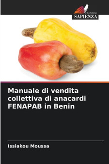 Manuale di vendita collettiva di anacardi FENAPAB in Benin by Issiakou Moussa - Paperback