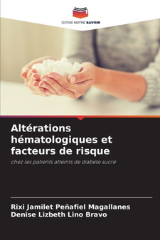 Alterations hematologiques et facteurs de risque by Rixi Jamilet Penafiel Magallanes - Paperback