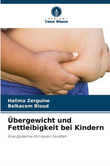 Ubergewicht und Fettleibigkeit bei Kindern by Halima Zerguine - Paperback