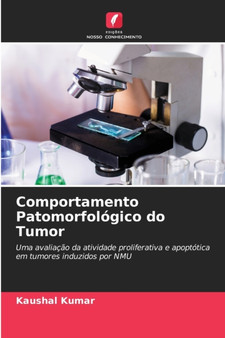 Comportamento Patomorfologico do Tumor by Kaushal Kumar - Paperback