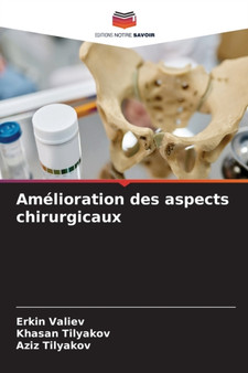 Amelioration des aspects chirurgicaux by Erkin Valiev - Paperback