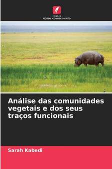 Analise das comunidades vegetais e dos seus tracos funcionais by Sarah Kabedi - Paperback