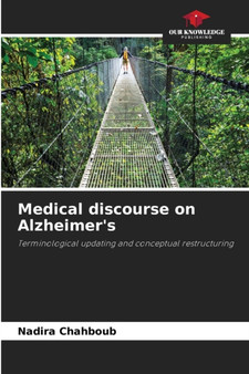 Medical discourse on Alzheimer's by Nadira Chahboub - Paperback