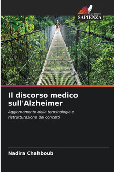 Il discorso medico sull'Alzheimer by Nadira Chahboub - Paperback