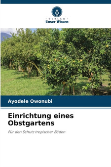 Einrichtung eines Obstgartens by Ayodele Owonubi - Paperback