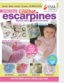 Crochet Escarpines 1 : novedosos modelos para los recien nacidos by Evia Ediciones - Paperback