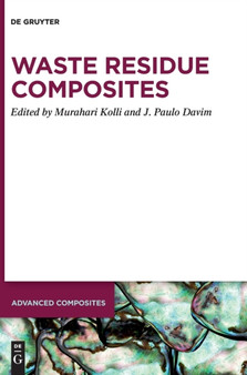 Waste Residue Composites by Murahari Kolli - Hardback