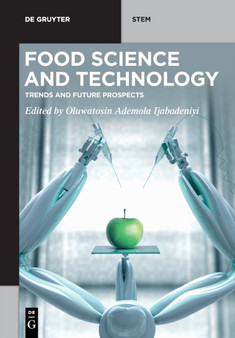 Food Science and Technology : Trends and Future Prospects by Oluwatosin Ademola Ijabadeniyi - Paperback