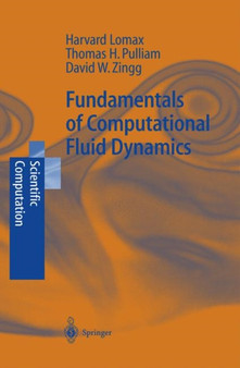 Fundamentals of Computational Fluid Dynamics by H. Lomax - Hardback
