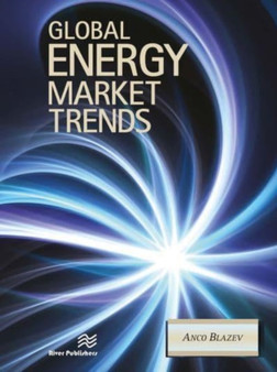 Global Energy Market Trends by Anco S. Blazev - Paperback