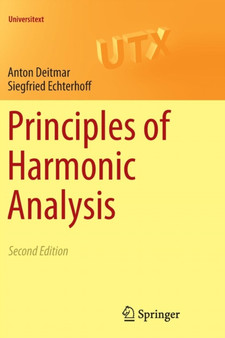 Principles of Harmonic Analysis by Anton Deitmar - Paperback