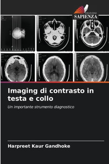 Imaging di contrasto in testa e collo by Harpreet Kaur Gandhoke - Paperback