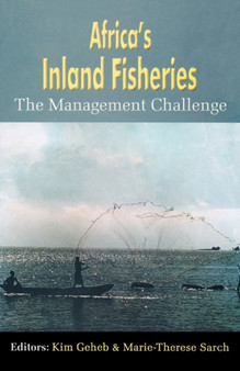 Africa's Inland Fisheries. the Management Challenge by Kim Geheb - Paperback