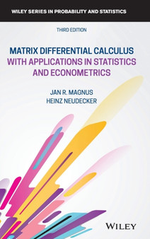 Matrix Differential Calculus with Applications in Statistics and Econometrics by Jan R. Magnus - Hardback