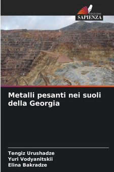 Metalli pesanti nei suoli della Georgia by Tengiz Urushadze - Paperback