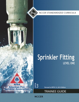 Sprinkler Fitting Trainee Guide, Level 1 by NCCER - Paperback