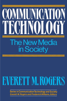 Communication Technology by Everett M. Rogers - Paperback
