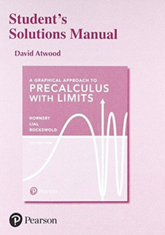 Student Solutions Manual for Graphical Approach to Precalculus with Limits, A by John Hornsby - Paperback