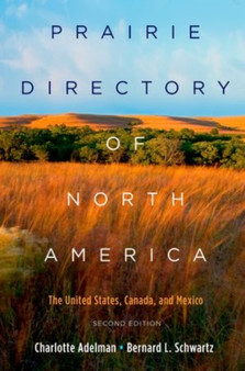 Prairie Directory of North America : The United States, Canada, and Mexico by Charlotte Adelman - Paperback