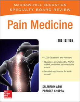McGraw-Hill Specialty Board Review Pain Medicine, 2e by Salahadin Abdi - Paperback