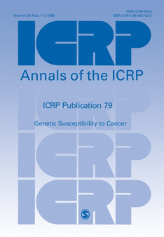 ICRP Publication 79 : Genetic Susceptibility to Cancer by ICRP - Paperback