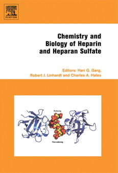 Chemistry and Biology of Heparin and Heparan Sulfate by Hari G. Garg - Hardback