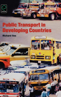 Public Transport in Developing Countries by Richard Iles - Hardback