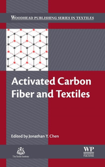 Activated Carbon Fiber and Textiles by Jonathan Y Chen - Hardback