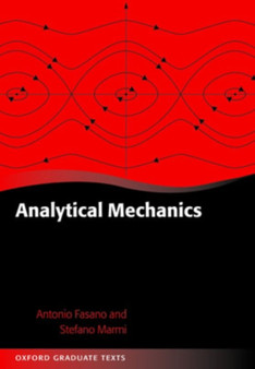 Analytical Mechanics : An Introduction by Antonio Fasano - Hardback