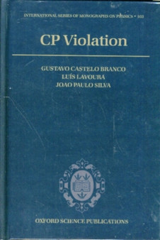 CP Violation : 103 by Gustavo Branco - Hardback