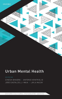 Urban Mental Health by Dinesh Bhugra - Hardback