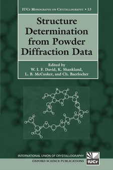 Structure Determination from Powder Diffraction Data : 13 by W.I.F. David - Paperback