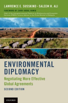Environmental Diplomacy : Negotiating More Effective Global Agreements by Lawrence E. Susskind - Paperback