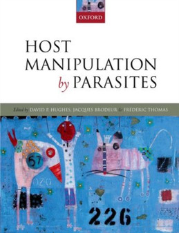 Host Manipulation by Parasites by University of Oxford UK Preface by Richard Dawkins - Hardback