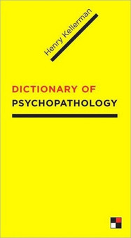 Dictionary of Psychopathology by Henry Ph.D. Kellerman - Hardback