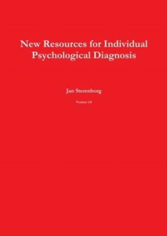 New Resources for Individual Psychological Diagnosis Version 3.0 by Jan Sterenborg - Paperback