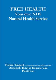 FREE HEALTH by Michael Lingard - Paperback