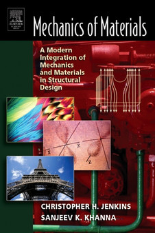 Mechanics of Materials : A Modern Integration of Mechanics and Materials in Structural Design by Christopher Jenkins - Hardback