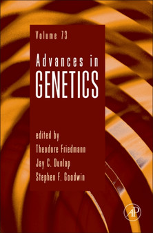 Advances in Genetics : Volume 73 by Theodore Friedmann - Hardback