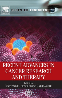 Recent Advances in Cancer Research and Therapy by Xin-Yuan Liu - Hardback