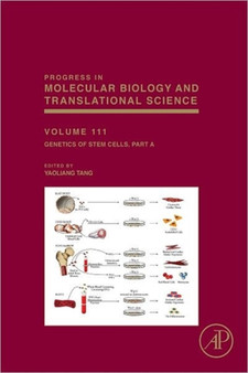 Genetics of Stem Cells : Part A Volume 111 by Yaoliang Tang - Hardback