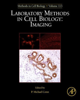 Laboratory Methods in Cell Biology: Imaging : Volume 113 by P.Michael Conn - Hardback
