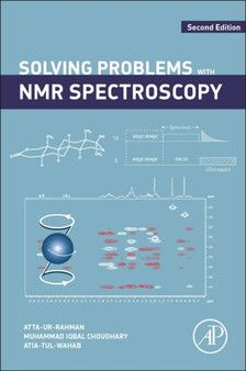 Solving Problems with NMR Spectroscopy by Atta-ur University of Karachi Pakistan) Rahman - Paperback