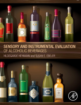 Sensory and Instrumental Evaluation of Alcoholic Beverages by Hildegarde Heymann - Hardback