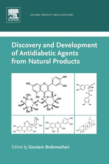 Discovery and Development of Antidiabetic Agents from Natural Products : Natural Product Drug Discovery by Goutam Santiniketan West Bengal India) Brahmachari - Paperback