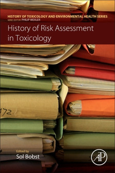 History of Risk Assessment in Toxicology by Sol Bobst - Paperback