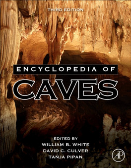 Encyclopedia of Caves by William B. White - Paperback